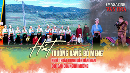 (Emagazine) “Hát Thường rang, Bộ mẹng” - nghệ thuật trình diễn dân gian độc đáo của người Mường
