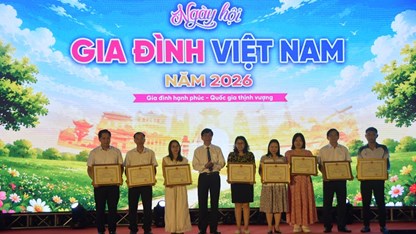Bế mạc Ngày hội Gia đình Việt Nam 2026