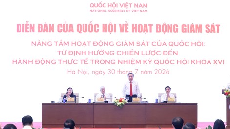 Đổi mới giám sát để khơi thông nguồn lực phát triển đất nước