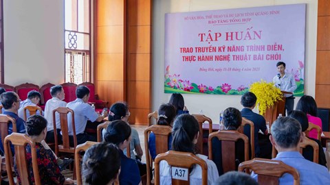  Tập huấn trao truyền kỹ năng thực hành, trình diễn nghệ thuật Bài chòi