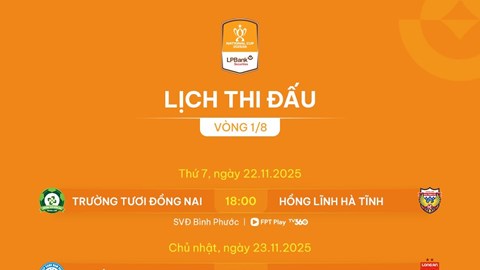 Lịch thi đấu vòng 1/8 Cúp Quốc gia 2025/26