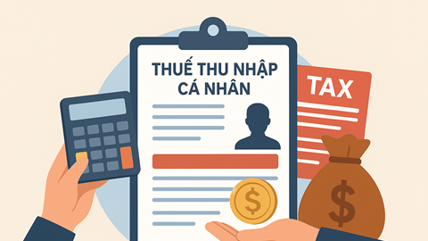 Những điểm mới đáng chú ý trong dự thảo Luật Thuế thu nhập cá nhân sửa đổi