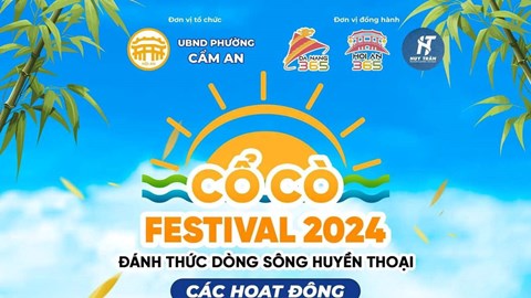 Lễ hội Cổ Cò lần đầu tiên tại Hội An sẽ diễn ra vào ngày 31.8