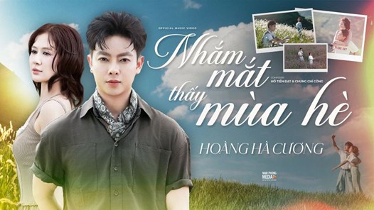 Mộc Châu lãng mạn trong MV “Nhắm mắt thấy mùa hè” của Hoàng Hà Cương