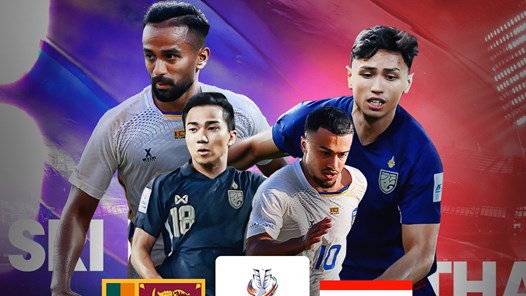Nhận định trận đấu Sri Lanka vs Thái Lan, 17h15 ngày 18.11: “Voi chiến” vượt khó được không?