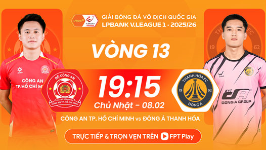 Nhận định trận đấu CA TP.HCM vs Thanh Hóa, 19h15 ngày 8.2: Mục tiêu top 4