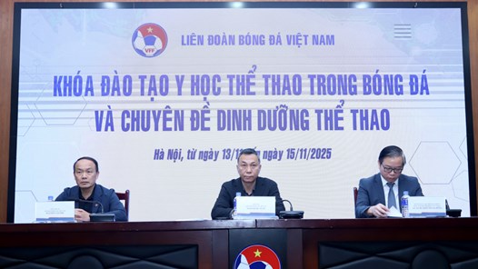 Khai mạc khoá đào tạo y học thể thao trong bóng đá và chuyên đề dinh dưỡng thể thao