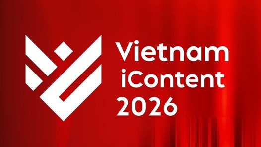 “Vietnam iContent 2026”: Lan tỏa hành trình “Sống rực rỡ”