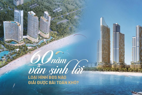 Sau 60 năm vẫn sinh lời- loại hình BĐS nào giải được bài toán khó - Anh 3