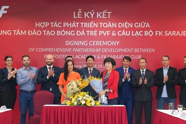PVF & CLB FK SARAJEVO ký thỏa thuận hợp tác phát triển toàn diện - Anh 2
