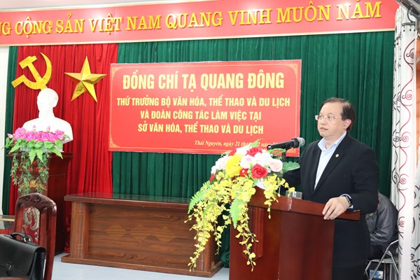 Bộ VHTTDL sẵn sàng hỗ trợ, đồng hành với Thái Nguyên trong mọi hoạt động - Anh 2