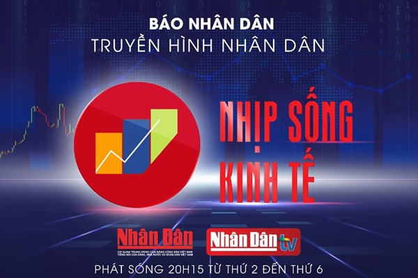 Ấn tượng với Nhịp sống kinh tế - Anh 1