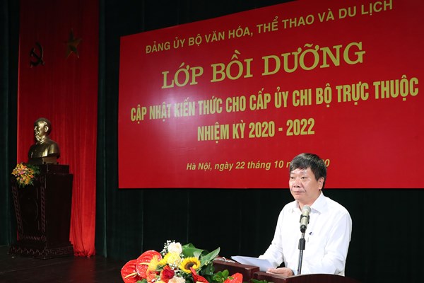 Đảng ủy Bộ VHTTDL: Bồi dưỡng, cập nhật kiến thức dành cho Cấp ủy các Chi bộ trực thuộc nhiệm kỳ 2020-2022 - Anh 1