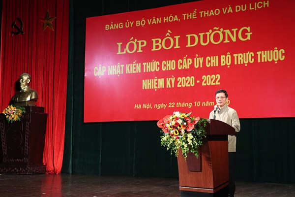 Đảng ủy Bộ VHTTDL: Bồi dưỡng, cập nhật kiến thức dành cho Cấp ủy các Chi bộ trực thuộc nhiệm kỳ 2020-2022 - Anh 3