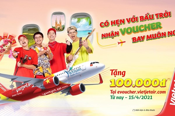 Tặng voucher 100.000 đồng cho mỗi vé bay cùng Vietjet - Anh 3