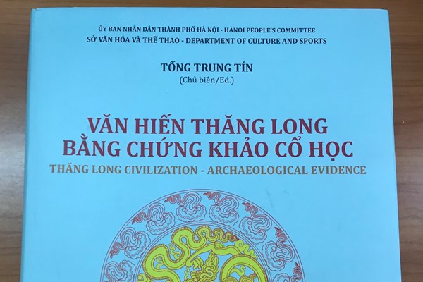 Bằng chứng khảo cổ học về Văn hiến Thăng Long - Anh 1