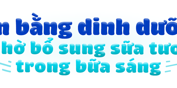 Sữa tươi an toàn cho bé, khởi đầu ngày mới vững vàng - Anh 4