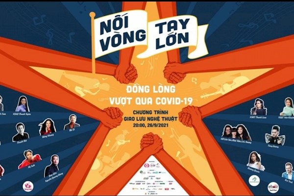 Chương trình nghệ thuật đặc biệt “Nối vòng tay lớn” với sự tham gia của nhiều nghệ sĩ cả nước - Anh 1