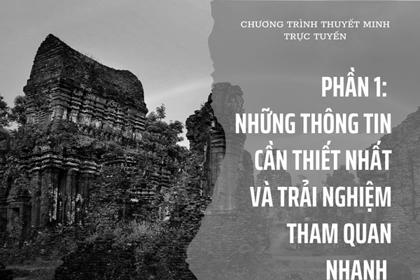 Thuyết minh trực tuyến Mỹ Sơn - Vùng đất của những câu chuyện - Anh 1
