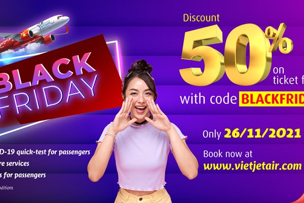 Đừng bỏ lỡ ngày hội mua sắm Black Friday với vé 0 đồng bay cùng Vietjet - Anh 1
