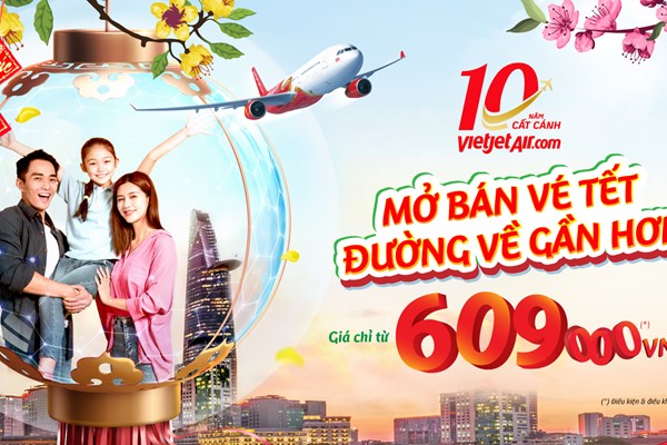 Cùng Vietjet vui xuân đón Tết với trăm ngàn vé ưu đãi chỉ từ 609.000 đồng - Anh 1