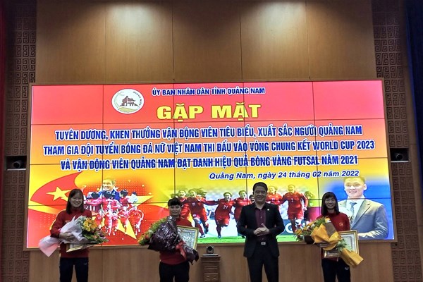 Khen thưởng 3 nữ tuyển thủ quốc gia, thủ môn đoạt Quả bóng vàng Futsal - Anh 2