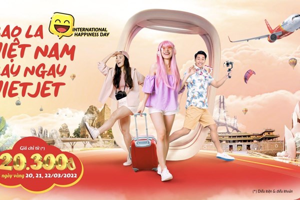 Mừng ngày Quốc tế Hạnh phúc, Vietjet tung khuyến mãi giá vé chỉ từ 20.300 đồng - Anh 1