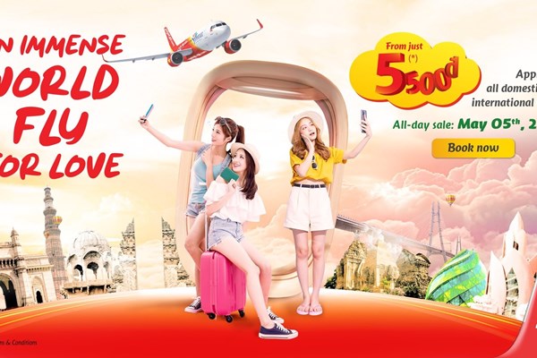 Bao la thế giới - Yêu là phải tới cùng triệu vé Vietjet khuyến mãi chỉ từ 5.500 đồng - Anh 1
