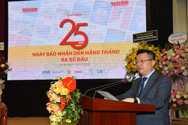 Báo Nhân Dân Hằng tháng kỷ niệm 25 năm ra số đầu tiên - Anh 1