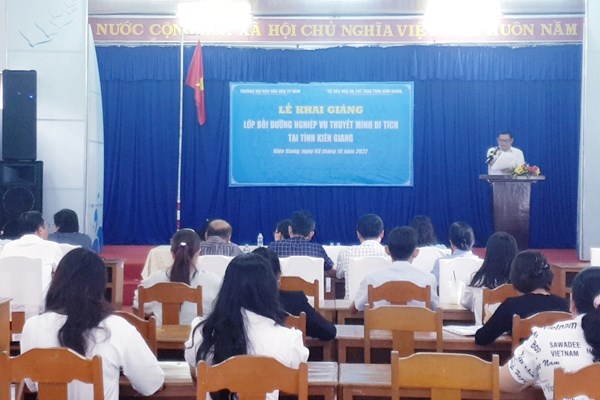 Kiên Giang khai giảng lớp bồi dưỡng nghiệp vụ thuyết minh di tích - Anh 1