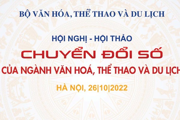Chuyển đổi số trong ngành Văn hóa, Thể thao và Du lịch - Anh 1