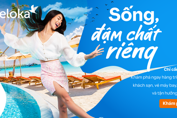 “Sống, đậm chất riêng” trên nền tảng du lịch của Traveloka - Anh 1