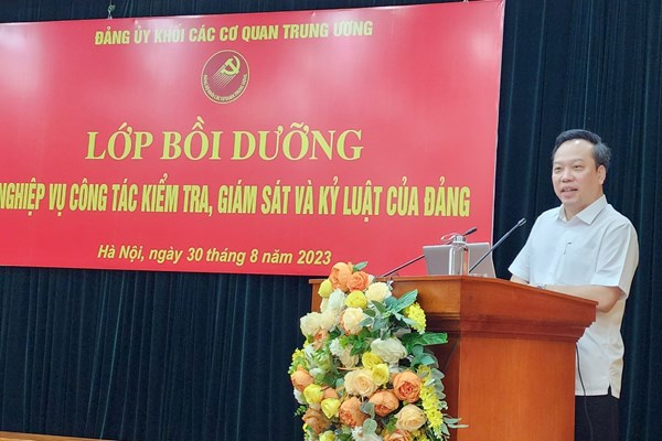 Bồi dưỡng nghiệp vụ công tác kiểm tra, giám sát và kỷ luật của Đảng - Anh 1