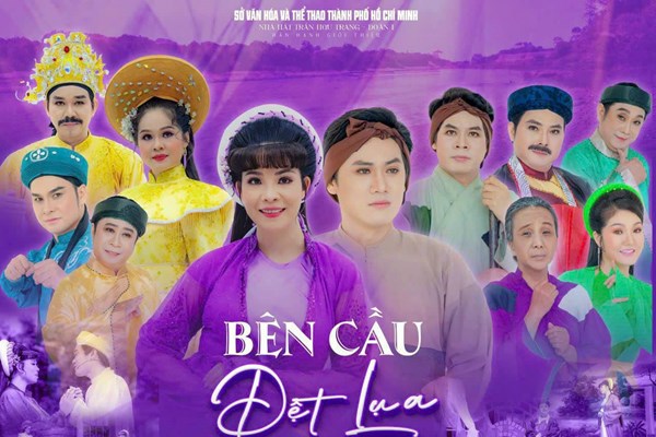 Công diễn vở cải lương “Bên cầu dệt lụa” - Anh 1