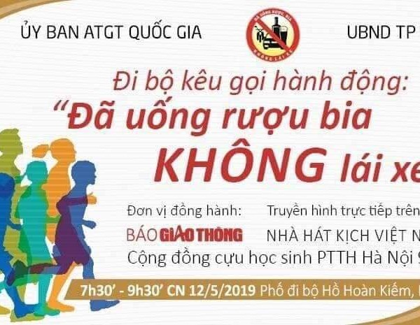 Nghệ sĩ cùng hàng nghìn người dân sẽ đi bộ kêu gọi hành động “Đã uống rượu bia-Không lái xe” - Anh 3