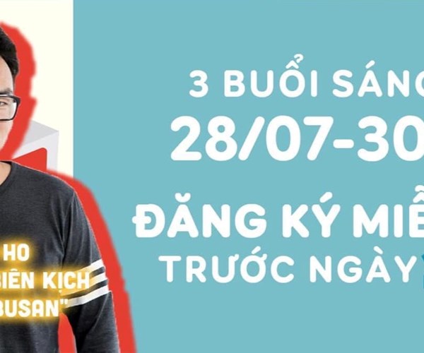 Khóa học điện ảnh miễn phí cùng đạo diễn “Hạ cánh nơi anh” - Anh 3