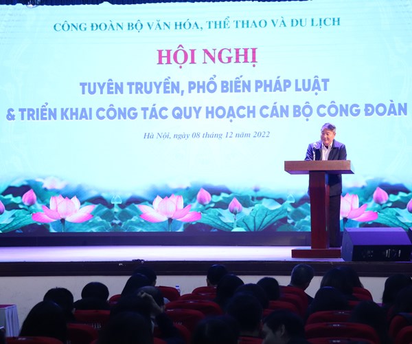 Công đoàn Bộ VHTTDL: Tuyên truyền, phổ biến pháp luật và triển khai công tác quy hoạch cán bộ công đoàn - Anh 2