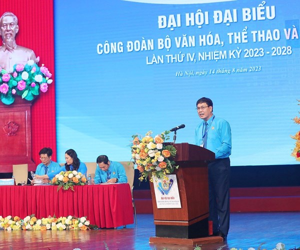 Đại hội Công đoàn Bộ VHTTDL lần thứ IV nhiệm kỳ 2023 – 2028 - Anh 6