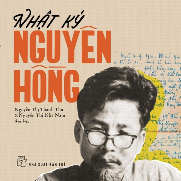 “Nhật ký Nguyên Hồng”- nhiều bí mật được tiết lộ - Anh 1