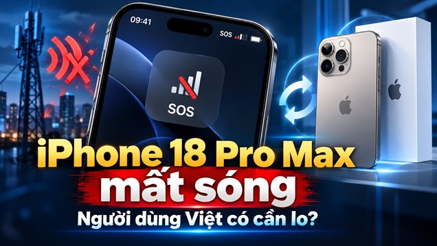 Apple khuyến cáo cập nhật iPhone 18 Pro Max sau sự cố mất kết nối di động