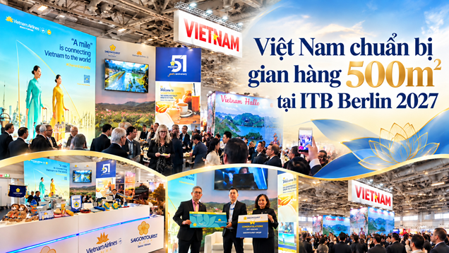 Việt Nam chuẩn bị gian hàng 500m² tại ITB Berlin 2027