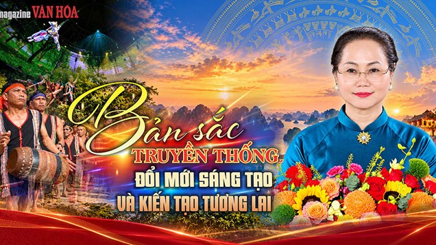 Bản sắc truyền thống, đổi mới sáng tạo và kiến tạo tương lai