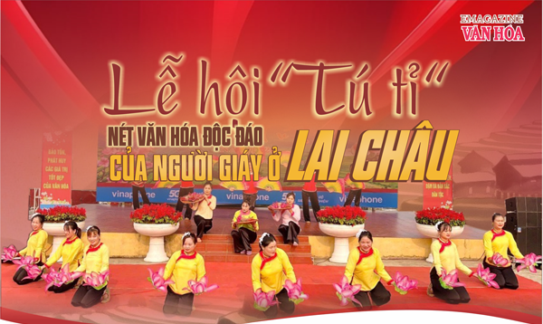 (Emagazine) Lễ hội “Tú tỉ“- nét văn hóa độc đáo của người Giáy ở Lai Châu 