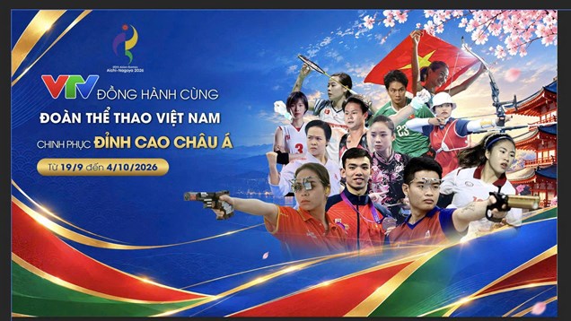 VTV chính thức sở hữu bản quyền phát sóng ASIAD 2026