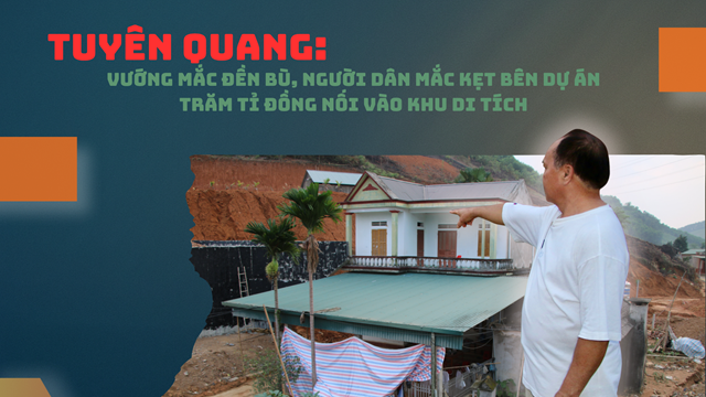 Vướng đền bù, dân mắc kẹt bên dự án đường nối vào khu di tích Tân Trào