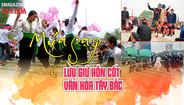 (Emagazine) Múa sạp lưu giữ hồn cốt văn hóa Tây Bắc