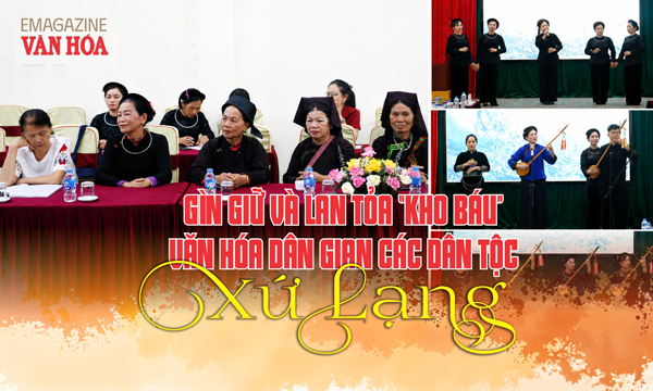 (Emagazine) Gìn giữ và lan tỏa “kho báu” văn hóa dân gian các dân tộc Xứ Lạng
