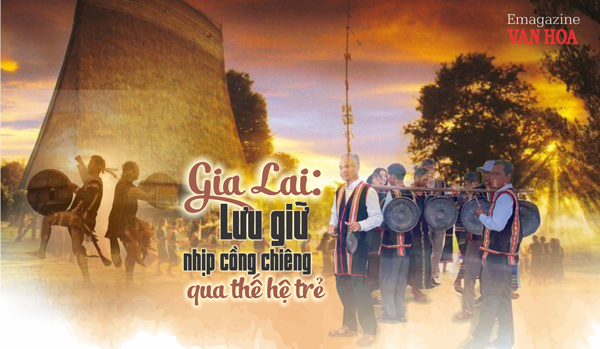 (Emagazine) Gia Lai: Lưu giữ nhịp cồng chiêng qua thế hệ trẻ