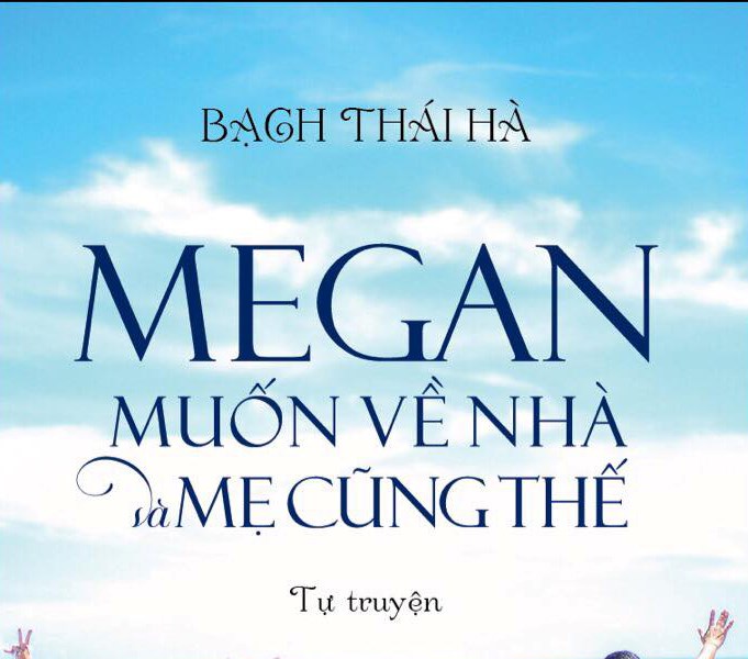 “Megan muốn về nhà và mẹ cũng thế” - Anh 1