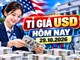 Tỉ giá USD hôm nay 29.10.2026: Fed giữ lãi suất, DXY giảm về 102,15 điểm